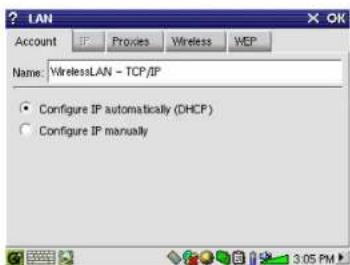 LAN. Account, Proces, Wireless, WEP. Name: WirelessLAN - TCP/IP. Configure IP automatically (DHCP), Configure IP manually.