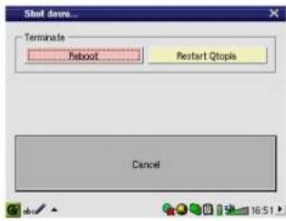 Shut down... Terminate Reboot Restart Qtopia Cancel