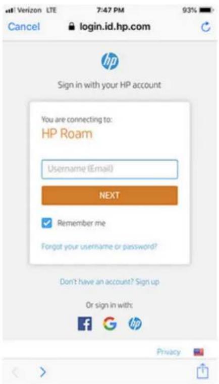 Cancel login.id.hp.com Sign in with your HP account You are connecting to: HP Roam Username (Email) NEXT Remember me Forgot your username or password? Don't have an account? Sign up Or sign in with: f G hp Privacy