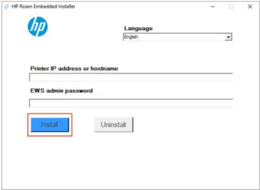 HP Roam Embedded Installer Language English Printer IP address or hostname EWS admin password Install Uninstall