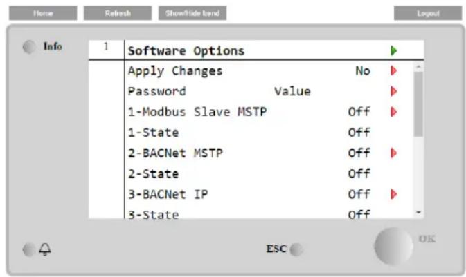 Home Refresh ShowSlide bend Layout Info 1 Software Options Apply Changes No Password Value 1-Modbus Slave MSTP Off 1-State Off 2-BACNet MSTP Off 2-State Off 3-BACNet IP Off 3-State Off ESC OK