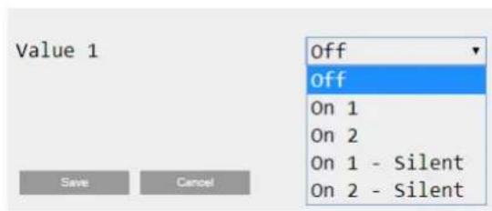 Value 1 OFF Off On 1 On 2 On 1 - Silent On 2 - Silent Save Cancel