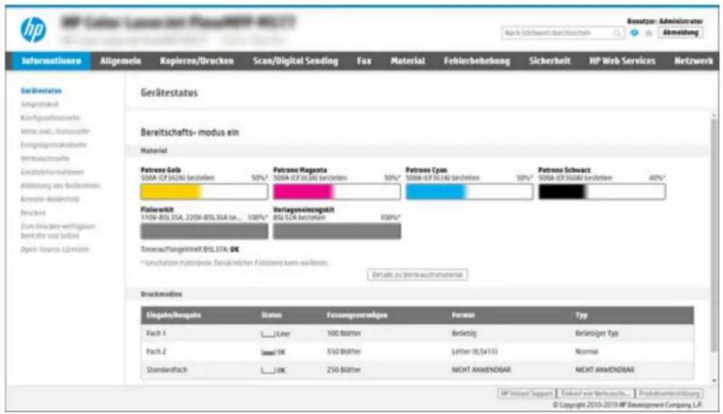 HP Development Corp. (HP) 2019 Beratzer: Administrator Nach Sächwert über den Haushen Ausstattung Informationen Allgemein Kopieren/Drucken Scan/Digital Sending Fax Material Fehlerbeziehung Sicherheit HP Web Services Netzwerk Gerätestatus Aufverpackt Kuräfuhrstoffsschlagte Verka aus-, Verkaufwand- Ertragsteinkmaktischer Verkaufwachschaffte Geschäftshumvermögen Abstätung des Bestimmens Konzins-Änderlöse Druckser Zum Druckser verfügbaren Berichts vor Sachsen Open Source - Lömmert Gerätestatus Bereitschafts- modus ein Material Patrons Gelb Patrons Magusta Patrons Cyan Patrons Schwart 50%* 50%* 50%* 50%* 50%* 40% 50%* 50%* 50%* 50%* 40% Fisikswirkt Verlageneinzugsakti 110V-8SL35A, 220V-8SL36A bis... 100%* 100%* Toneraufungsmitte DSL37A, OK * Geschäftene fahrendende Zinsächlichen Folzions kann warlenes. Berichts zu kierleauschmaterial Druckmodien Elegabe/Bergabe Status Passungenvermögen Parwar Typ Fach 1 ...Leer 100 Blüther Betriebig Betriebiger Typ Fach 2 ...Iseel OK 550 Blüther Letter (IL,Sa133) Normal Standardfach ...JOK 250 Blüther NICHT ANWENDOAR NICHT ANWENDOAR HP Instant Support Einkauf von Verbrauch... Produktionsrechnetzung © Copyright 2010-2019 HP Development Company, L.P.