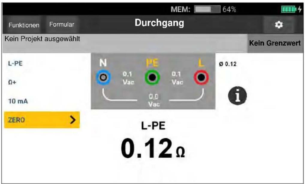 Funktionen Formular Durchgang Kein Projekt ausgewählt L-PE 0+ 10 mA ZERO > N 0.1 Vac PE 0.1 Vac L 0.0 Vac Ø 0.12 i L-PE 0.12Ω
