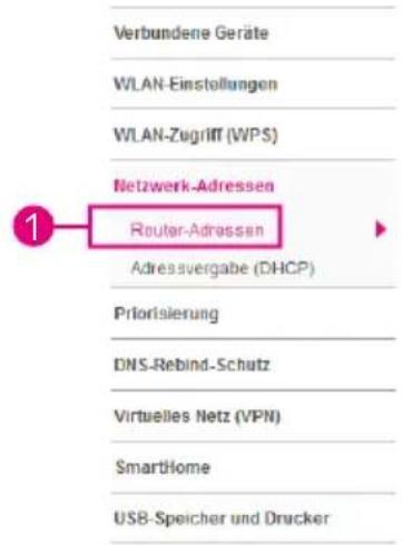 Verbundene Geräte WLAN-Einstellungen WLAN-Zugriff (WPS) Netzwerk-Adressen Router-Adressen Adressvergabe (DHCP) Priorisierung DNS-Rebind-Schutz Virtuelles Netz (VPN) SmartHome USB-Speicher und Drucker