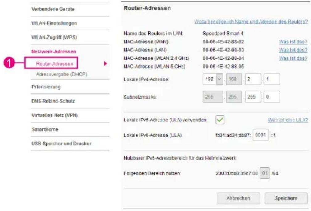 Verbundene Geräte WLAN-Einstellungen WLAN-Zugriff (WPS) Netzwerk-Adressen Router-Adressen Adressvergabe (DHCP) Priorisierung DNS-Rebind-Schutz Virtuelles Netz (VPN) SmartHome USB-Speicher und Drucker Router-Adressen Wozu benötzoe ich Name und Adresse des Routers? Name des Routers im LAN: Speedport Smart 4 MAC-Adresse (WAN) 00-06-4E-42-88-02 Was ist das? MAC-Adresse (LAN) 00-06-4E-42-88-03 Was ist das? MAC-Adresse (WLAN 2,4 GHz) 00-06-4E-42-88-04 Was ist das? MAC-Adresse (WLAN 5 GHz) 00-06-4E-42-88-05 Lokale IPv4-Adresse: 192 . 168 . 2 . 1 Subnetzmaske: 255 . 255 . 255 . 0 Lokale IPv6-Adresse (ULA) verwenden: ✓ Was ist eine ULA? Lokale IPv6-Adresse (ULA): fd01:ad34:db87: 0001 :1 Nutzbarer IPv6-Adressbereich für das Heimnetzwerk: Folgenden Bereich nutzen: 2003:0db8:35d7:08 01 J64 Abbrechen Speichern