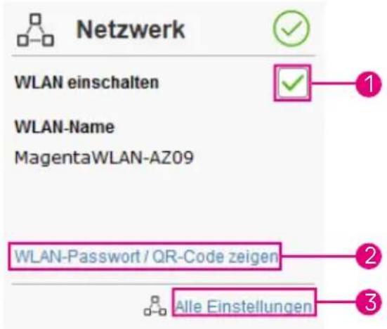 Netzwerk WLAN einschalten WLAN-Name MagentaWLAN-AZ09 WLAN-Password / QR-Code zeigen Alle Einstellungen
