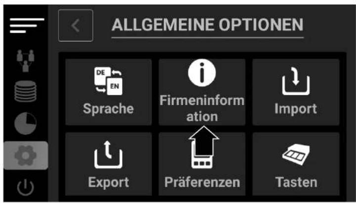 ALLGEMEINE OPTIONEN Sprache Firmeninformation Import Export Präferenzen Tasten