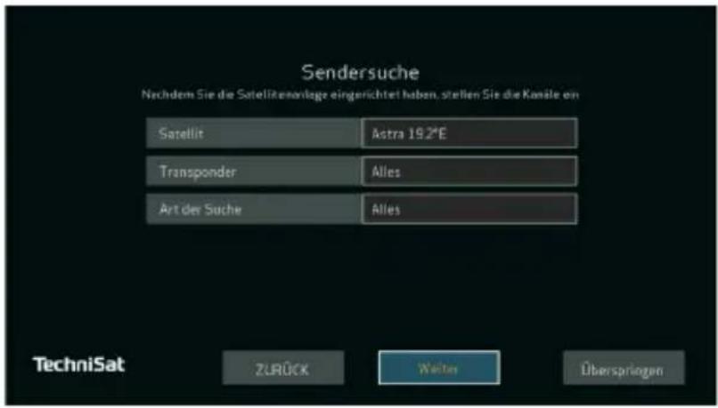 Sendersuche Nachdem Sie die Satellitenanlage eingerichtet haben, stellen Sie die Kanäle an Satellit Astra 19.2°E Transponder Alles Art der Suche Alles TechniSat ZURÜCK Welter Überspringen