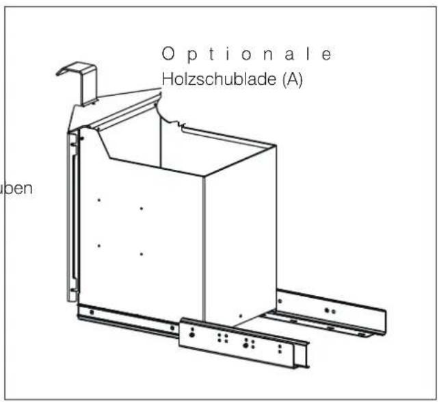 Optionale Holzschublade (A) open