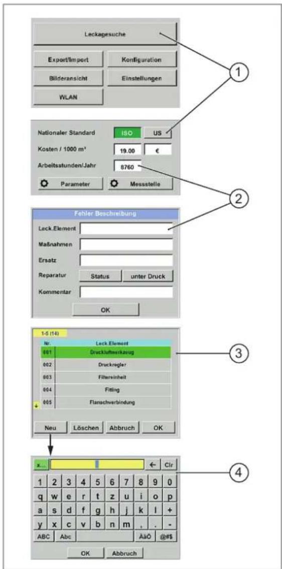 Leckagesuche Export/Import Konfiguration Bilderansicht Einstellungen WLAN Nationaler Standard ISO US Kosten / 1000 m³ 19.00 € Arbeitsatunden/Jahr 8760 Parameter Messstelle Fehler Beschreibung Lock.Element Maßnahmen Ersatz Reparatur Status unter Druck Kommentar OK 1-5 (14) Nr Lock Element 001 Druckluftverkzeug 002 Druckregler 003 Filtersinhelt 004 Fitting 005 Flanschverbindung Neu Löschen Abbruch OK x... Cir 1 2 3 4 5 6 7 8 9 0 q w e r t z u i o p a s d f g h j k l + y x c v b n m , . - ABC Abc AsO @#$ OK Abbruch