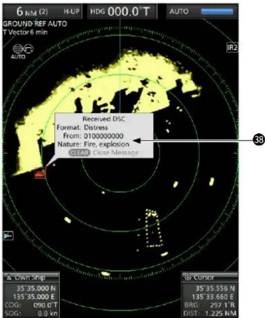 6 NM (2) H-UP HDG 000.0 T AUTO GROUND REF AUTO T Vector 6 min AUTO IR2 Received DSC Format: Distress From: 0100000000 Nature: Fire, explosion CLEAR Close Message 38 OWN SHIP 35° 35.000 N 135° 35.000 E COG: 090.0 °T SDG: 0.0 km Cursors 35° 35.556 N 135° 33.660 E BRG: 297.1°R DIST: 1.225 NM