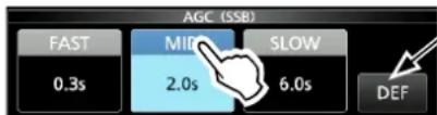 AGC (SSB) FAST 0.3s MID 2.0s SLOW 6.0s DEF