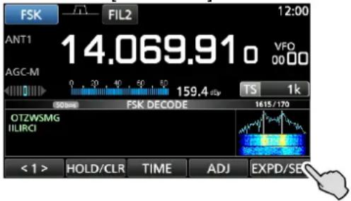 FSK FIL2 12:00 ANT1 14.069.91 VFO 0000 AGC-M 0 30 40 50 52 159.4 TS 1k 50 times FSK DECODE 1615/170 OTZWSMG ILIRCI < 1 > HOLD/CLR TIME ADJ EXPD/SE