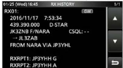 01/25 (Wed) 16:45 RX HISTORY RX01: 2016/11/17 7:53:34 439.390.000 D-STAR JK3ZNB F/NARA CSQL: -- → JL 3ZAB FROM NARA VIA JP3YHL RXRPT1: JP3YHH G RXRPT2: JP3YHH A