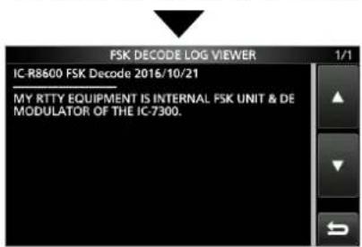 FSK DECODE LOG VIEWER IC-R8600 FSK Decode 2016/10/21 MY RTTY EQUIPMENT IS INTERNAL FSK UNIT & DE MODULATOR OF THE IC-7300.