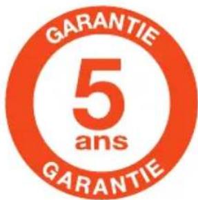 GARANTIE 5 ans GARANTIE