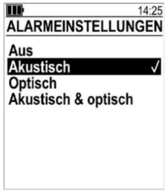 14:25 ALARMEINSTELLUNGEN Aus Akustisch ✓ Optisch Akustisch & optisch