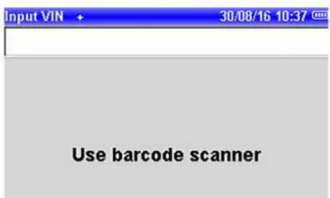 Input VIN + 30/08/16 10:37 Use barcode scanner