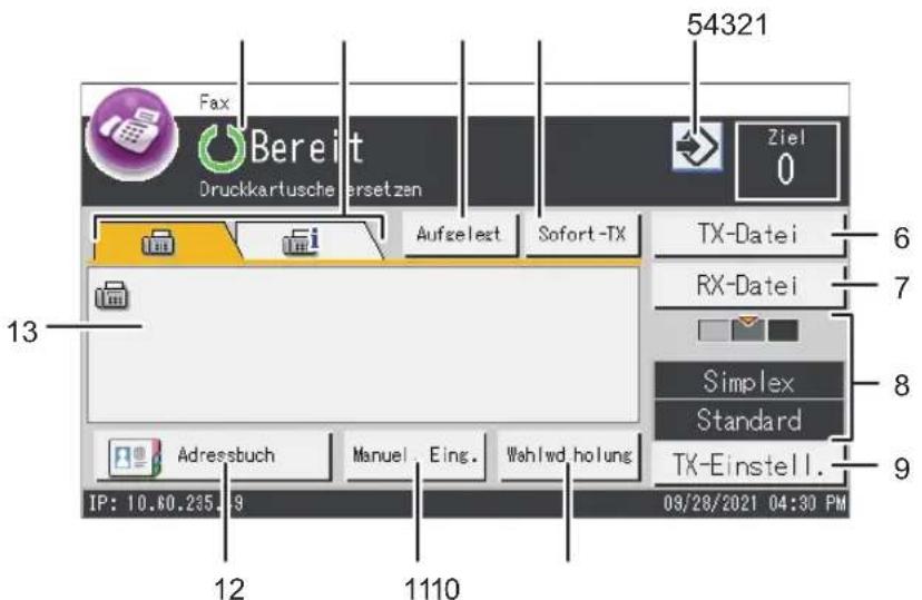 54321 Fax Bereit Druckkartusche ersetzen Aufzelegt Sofort-TX TX-Datei 6 Rx-Datei 7 Simplex 8 Standard 9 Adressbuch Manuel. Eing. Wahlwd holung TX-Einstell. IP: 10.60.235.19 12 1110 03/28/2021 04:30 PM