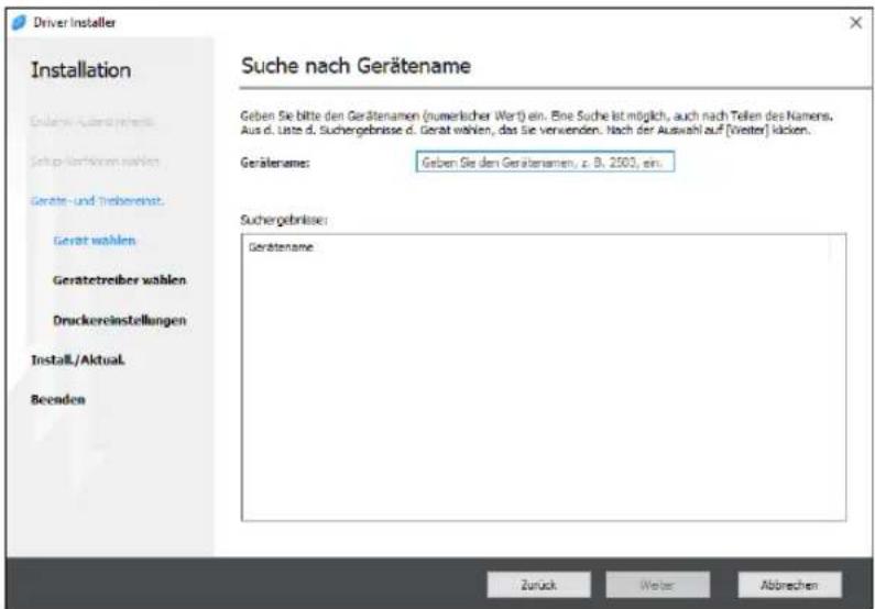 Driver Installer Installation Geben Sie bitte den Gerätenamen (numerischer Wert) ein. Eine Suche ist möglich, auch nach Teilen des Namens. Aus d. Liste d. Suchergebnisse d. Gerät wählen, das Sie verwenden. Nach der Auswahl auf [Vivester] klicken. Gerätename: Geben Sie den Gerätenamen, z. B. 2503, ein. Suchergebnisse: Gerätename Zurück Weiter Abbrechen