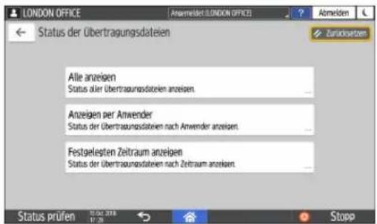 LONDON OFFICE Anmeldet LONDON OFFICE Abmelden Status der Übertragungsdaten Zurückerten Alle anzeigen Status aller übertragungsdaten anzeigen. Anzeigen per Anwender Status der übertragungsdaten nach Anwender anzeigen. Festgelepten Zeitraum anzeigen Status der übertragungsdaten nach Zeitraum anzeigen. Status prüfen 12.06.2018 17:35 Stopp