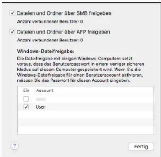Dateien und Ordner über SMB freigeben Anzahl verbundener Benutzer: 0 Dateien und Ordner über AFP freigeben Anzahl verbundener Benutzer: 0 Windows-Dateifreigabe: Die Dateifreigabe mit einigen Windows-Computern setzt voraus, dass das Banutzerpasswort in einem weniger sicharen Modus auf diesem Computer gespeichert wird. Wenn Sie die Windows-Dateifreigabe für einen Banutzeraccount aktivieren, müssen Sie das Passwort für diesen Account eingeben. Ein Account User Fertig