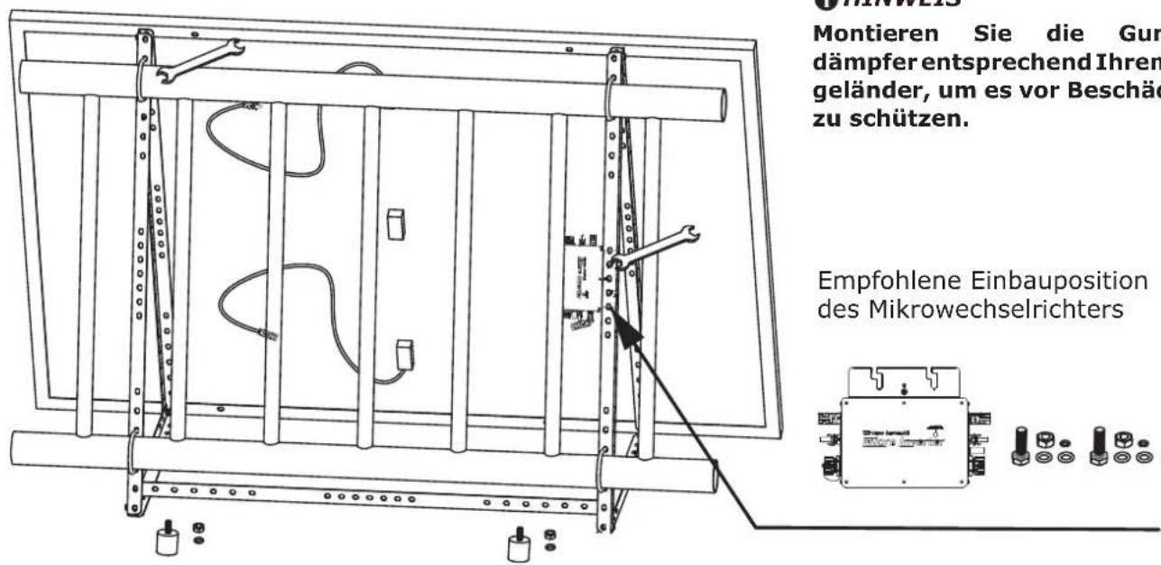 Montieren Sie die Gun dämpfer entsprechend Ihrem geländer, um es vor Beschäd zu schützen. Empfohlene Einbausposition des Mikrowechselrichters