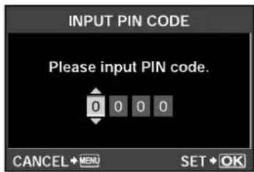 INPUT PIN CODE Please input PIN code. 0 0 0 0 CANCEL MENU SET OK