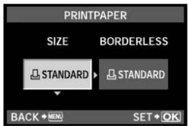 PRINTPAPER SIZE BORDERLESS STANDARD STANDARD BACK→MENU SET→OK