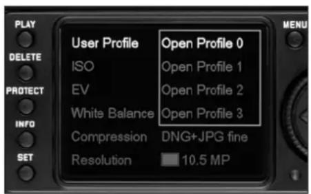 PLAY DELETE PROTECT INFO SET User Profile Open Profile 0 ISO Open Profile 1 EV Open Profile 2 White Balance Open Profile 3 Compression DNG+JPG fine Resolution 10.5 MP