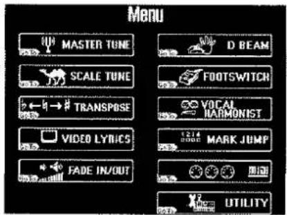 Menu MASTER TUNE D BEAM SCALE TUNE FOOTSWITCH TRANSPOSE VOCAL HARMONIST VIDEO LYRICS MARK JUMP FADE IN/OUT UTILITY
