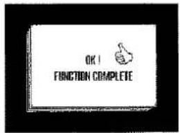 OK! FUNCTION COMPLETE