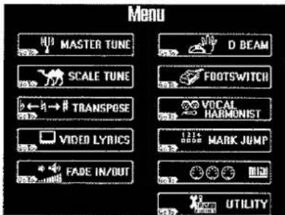 Menu MASTER TUNE SCALE TUNE TRANSPOSE VIDED LYRICS FADE IN/OUT D BEAM FOOTSWITCH VOCAL HARMONIST MARK JUMP UTILITY