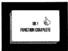 OK! FUNCTION COMPLETE