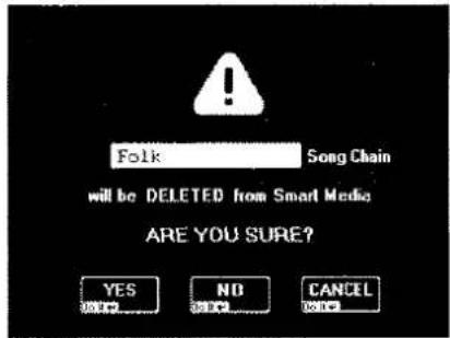 Folk Song Chain will be DELETED from Smart Media ARE YOU SURE? YES NO CANCEL