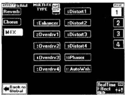 Reverb Reverb TYPE 1Distort1 Chorus 1Enhancer 2Distort2 MFX 2Overdrv1 3Distort3 3Overdrv2 4Distort4 4Overdrv3 5Phasei 5Overdrv4 6AutoWah Back to Global RealTime Effect + + +