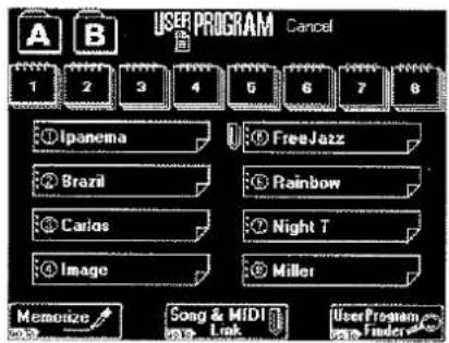 USE PROGRAM Cancel 1 2 3 4 5 6 7 8 ① Ipanema ② Brazil ③ Carlos ④ Image ⑤ Free Jazz ⑥ Rainbow ⑦ Night T ⑧ Miller Memorize Song & MIDI User Program Begin Finder