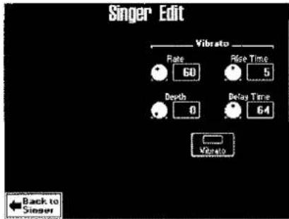 Singer Edit Vibrato Rate 60 Rise Time 5 Depth 0 Delay Time 64 Vibrato Back to Singer