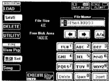 LOAD SAVE DELETE UTILITY T-PE User Prg MIDI Sel Song File Size 4K Free Disk Area 1400K File Name MIDISet.0003 A/a 1% 0 1 ABC 2 DEF 3 GHI 4 IKI 5 MNO 6 POR S7 TUY 8 WXYZ9 EXECUTE Delete Space 0 Insert
