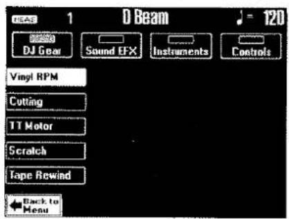 D Beam DJ Gear Sound EFX Instruments Controls Vinyl RPM Cutting TT Motor Scratch Tape Rewind Back to Menu