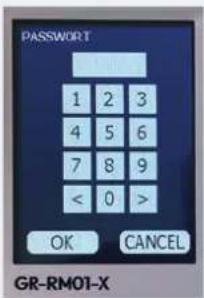 PASSWORD 1 2 3 4 5 6 7 8 9 < 0 > OK CANCEL GR-RM01-X