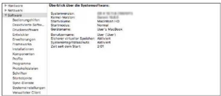 Hardware Netzwerk Software Bedingrenungshiften Deaktivierte Software... Druckersoftware Entwickler Erweiterungen Frameworks Installationen Komponenten Profile Programme Protokolldateien Schriften Startobjekte Sync-Dienste Systemeinstellungen Verwalteter Client Überblick über die Systemsoftware: Systemversion: Kernel-Version: Startvolume: Startmodus: Gerätenname: Benutzernname: Sichener virtueller Speichen: Systemintegritässchutz: Zeit seit dem Start: 2018.10.11.03 (2018.07.01) Berein 19.6.5 Macintosh HD Normal User's MacBook User (User) Aktiviert Aktiviert 2:01