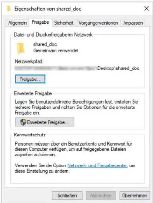 Eigenschaften von shared_doc Allgemein Freigabe Sicherheit Vorgängerversionen Anpassen Datei- und Druckerfreigabe im Netzwerk shared_doc Gemeinsam verwendet Netzwerkpfad: \Desktop\shared_doc Freigabe... Erweiterte Freigabe Legen Sie benutzerdefinierte Berechtigungen fest, erstellen Sie mehrere Freigaben und richten Sie Optionen für die erweiterte Freigabe ein. Erweiterte Freigabe... Kennwortschutz Personen müssen über ein Benutzerkonto und Kennwort für diesen Computer verfügen, um auf freigegebene Dateien zugreifen zu können. Verwenden Sie die Option Netzwerk- und Freigabecenter, um diese Einstellung zu ändern. Schließen Abbrechen Übemehmen