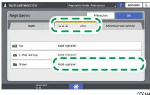 Geräteadministrator Argemeleterne-Administrator Abwäden Registrieren: Name:A# B# Ziele Anwordverwalt/Andere Fax Nicht registriert E-Mail-Adresse Nicht registriert Order Nicht registriert 28 Sep 2018 DZC133