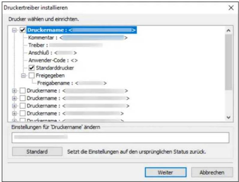 Druckertreiber installieren Drucker wählen und einrichten. Druckername : < Kommentar : < Treiber : Anschluß : < Anwender-Code : <> Standarddrucker Freigegeben Freigabename : < Druckername : < Druckername : < Druckername : < Druckername : < Druckername : < > Einstellungen für 'Druckername' ändern Standard Setzt die Einstellungen auf den ursprünglichen Status zurück. Weiter Abbrechen