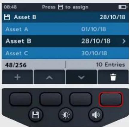 08:48 Press to assign Asset B 28/10/18 Asset A 01/10/18 Asset B 28/10/18 > Asset C 30/10/18 48/256 10 Entries + ↗ ↓ ▼