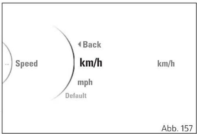 Speed Back km/h mph Default km/h Abb. 157