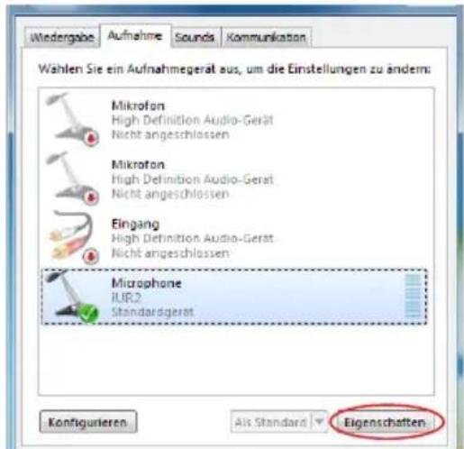 Wiedergabe Aufnahme Sounds Kommunikation Wählen Sie ein Aufnahmegerät aus, um die Einstellungen zu ändem: Mikrofon High Definition Audio-Gerät Nicht angeschlossen Mikrofon High Definition Audio-Gerät Nicht angeschlossen Eingang High Definition Audio-Gerät Nicht angeschlossen Microphone IJUR2 Standardgerät Konfigurieren Als Standard Eigenschaften