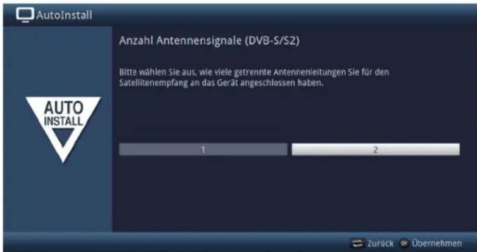 AutoInstall Anzahl Antennensignale (DVB-S/S2) Bitte wählen Sie aus, wie viele getrennte Antennenleitungen Sie für den Satellitenempfang an das Gerät angeschlossen haben. AUTO INSTALL 1 2 Zurück Übernehmen